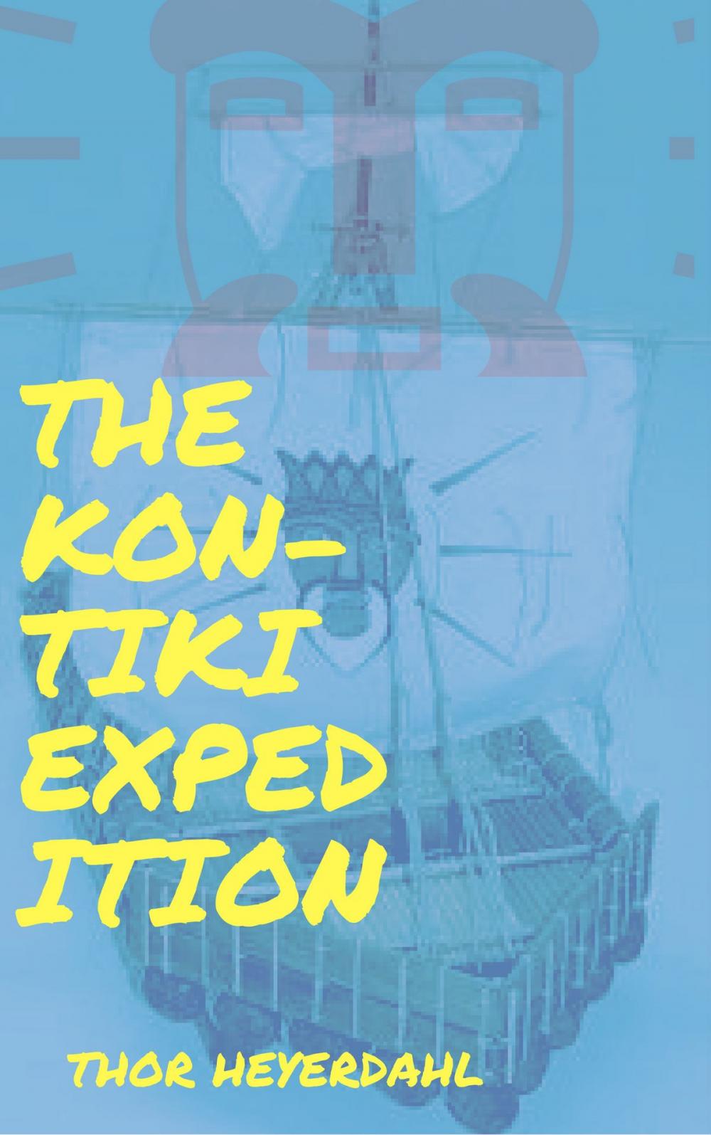 Big bigCover of The Kon-Tiki expedition