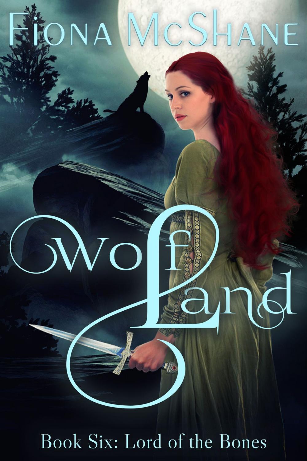 Big bigCover of Wolf Land Book Six: Lord of the Bones