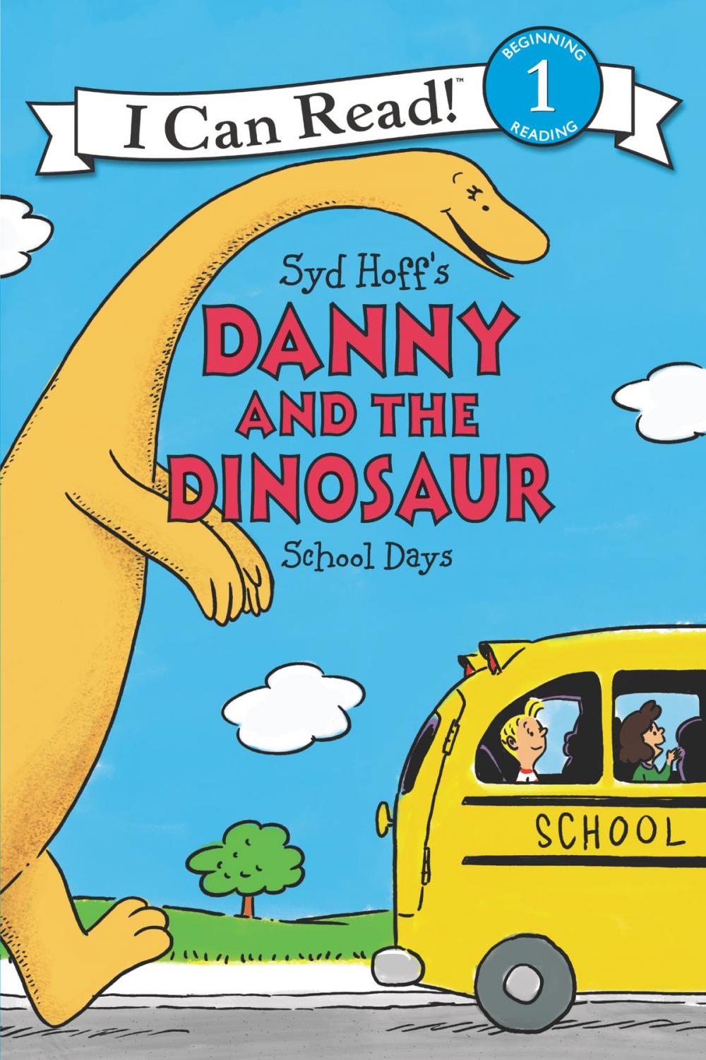 Big bigCover of Danny and the Dinosaur: School Days