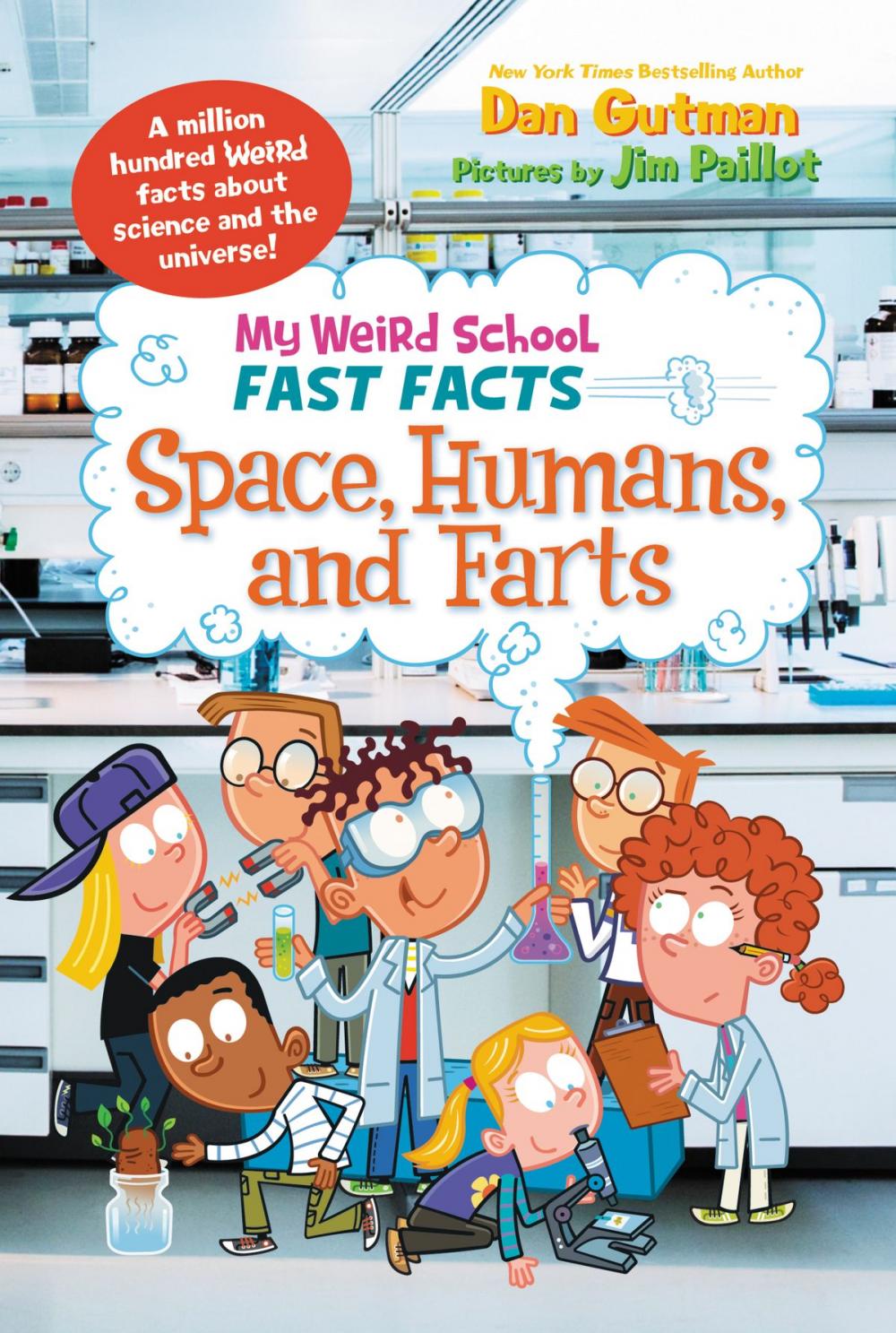 Big bigCover of My Weird School Fast Facts: Space, Humans, and Farts