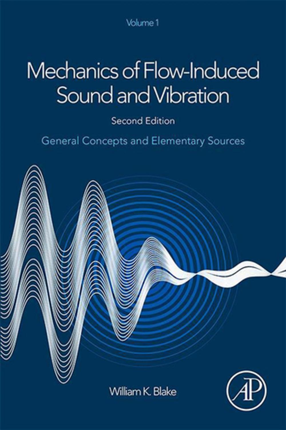 Big bigCover of Mechanics of Flow-Induced Sound and Vibration, Volume 1