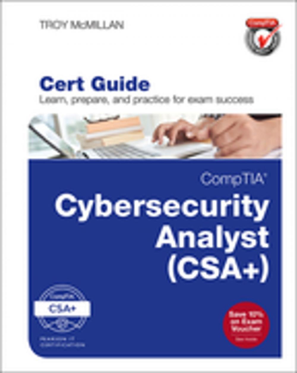 Big bigCover of CompTIA Cybersecurity Analyst (CySA+) Cert Guide