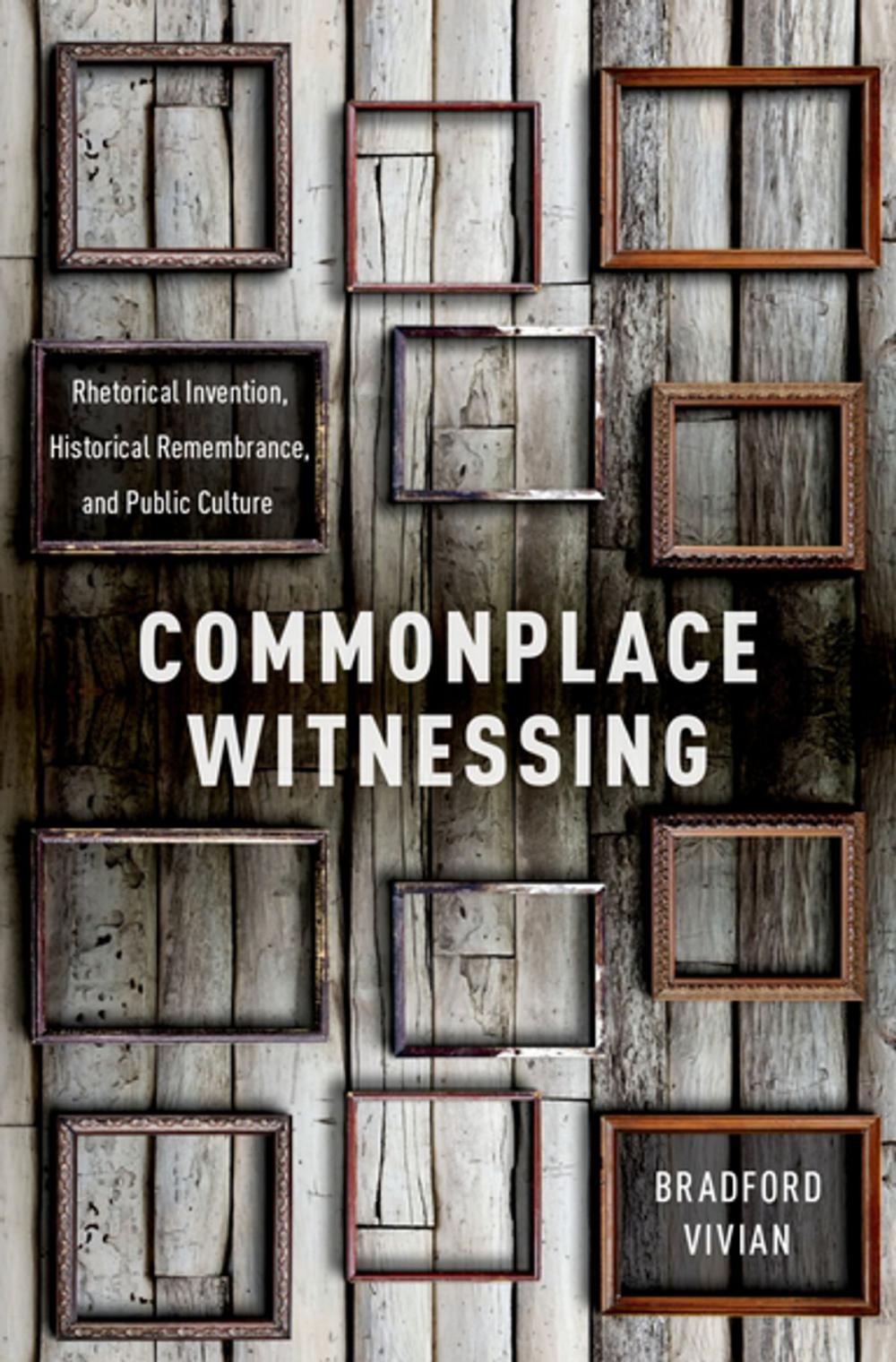 Big bigCover of Commonplace Witnessing