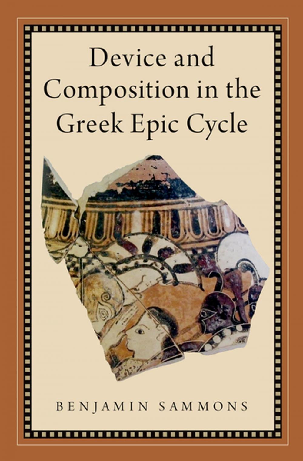 Big bigCover of Device and Composition in the Greek Epic Cycle