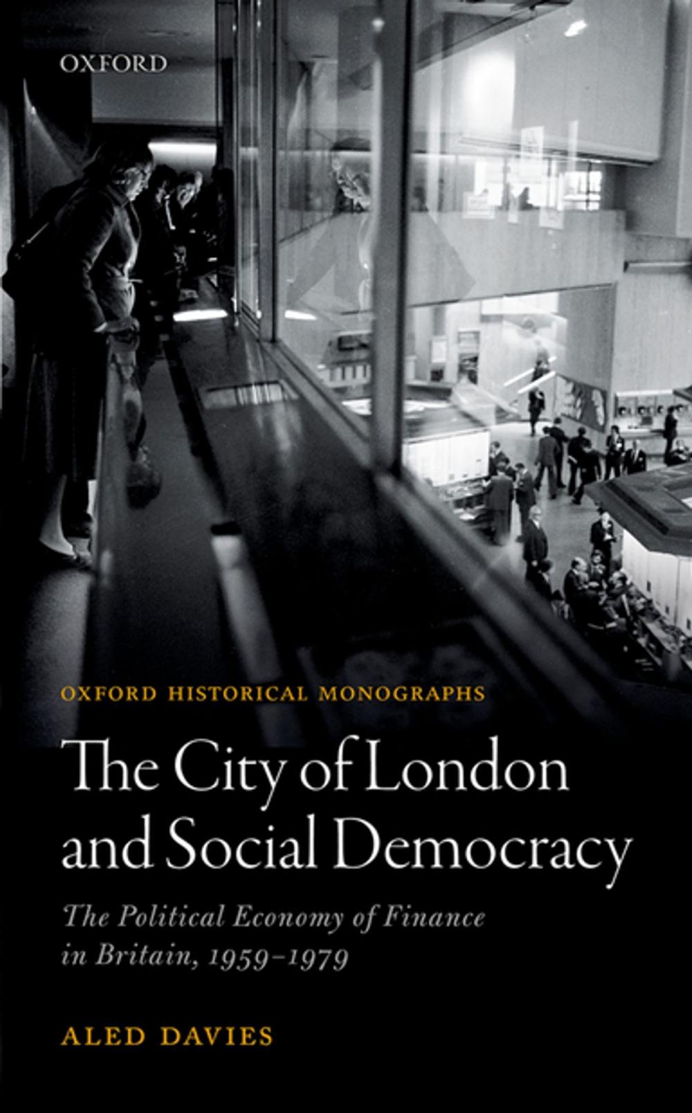 Big bigCover of The City of London and Social Democracy