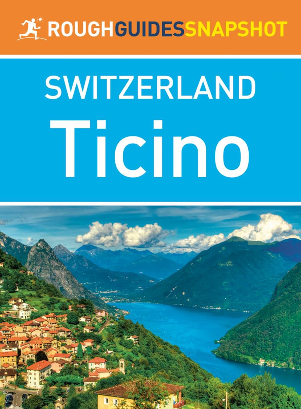 Big bigCover of Ticino (Rough Guides Snapshot Switzerland)