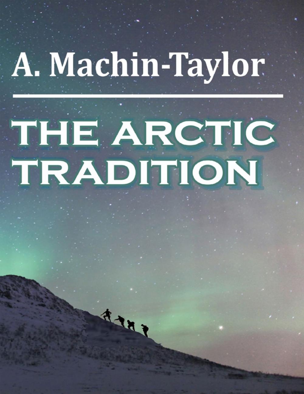 Big bigCover of The Arctic Tradition