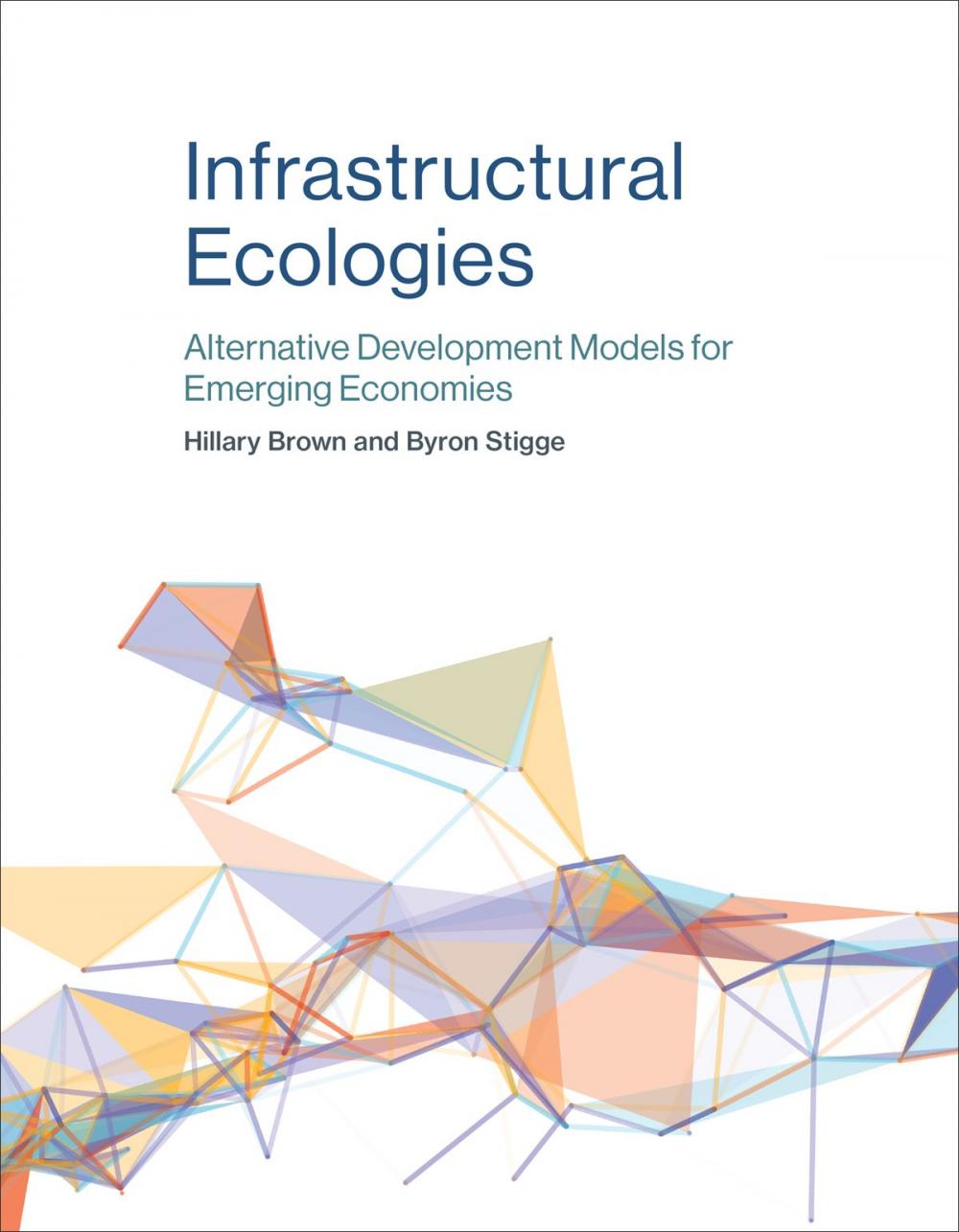 Big bigCover of Infrastructural Ecologies