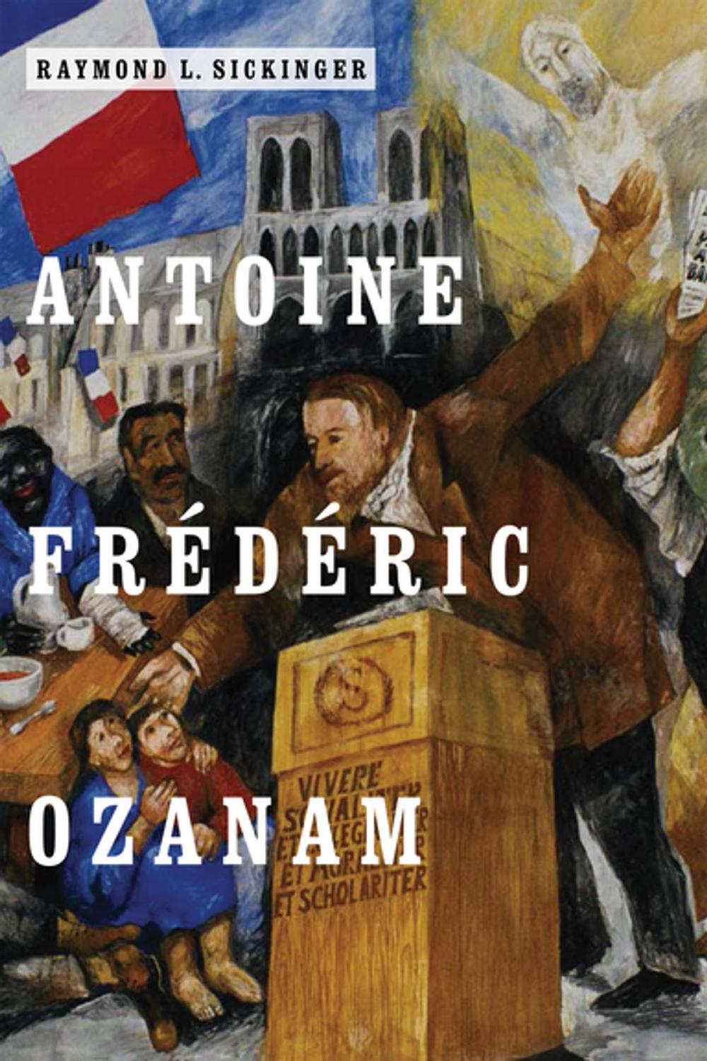 Big bigCover of Antoine Frédéric Ozanam