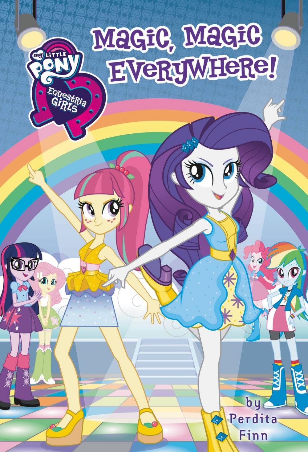 Big bigCover of My Little Pony: Equestria Girls: Magic, Magic Everywhere!