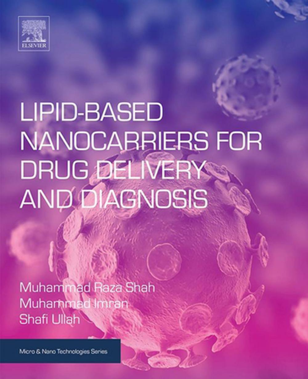 Big bigCover of Lipid-Based Nanocarriers for Drug Delivery and Diagnosis