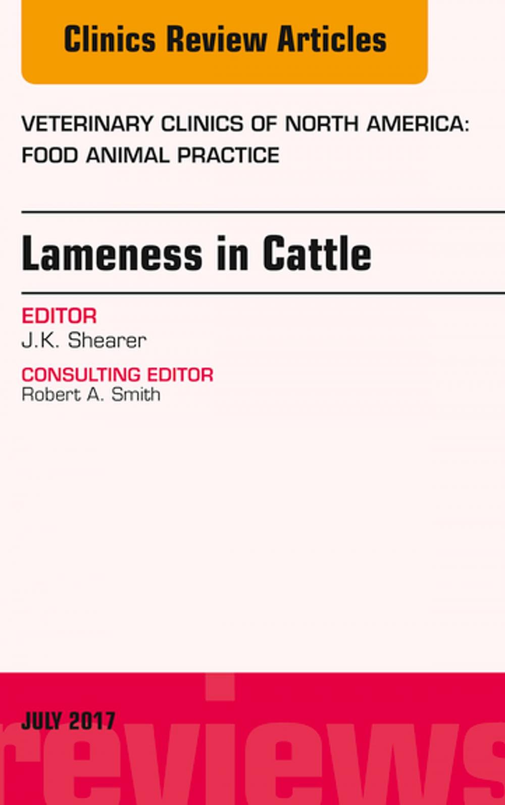 Big bigCover of Lameness in Cattle, An Issue of Veterinary Clinics of North America: Food Animal Practice, E-Book