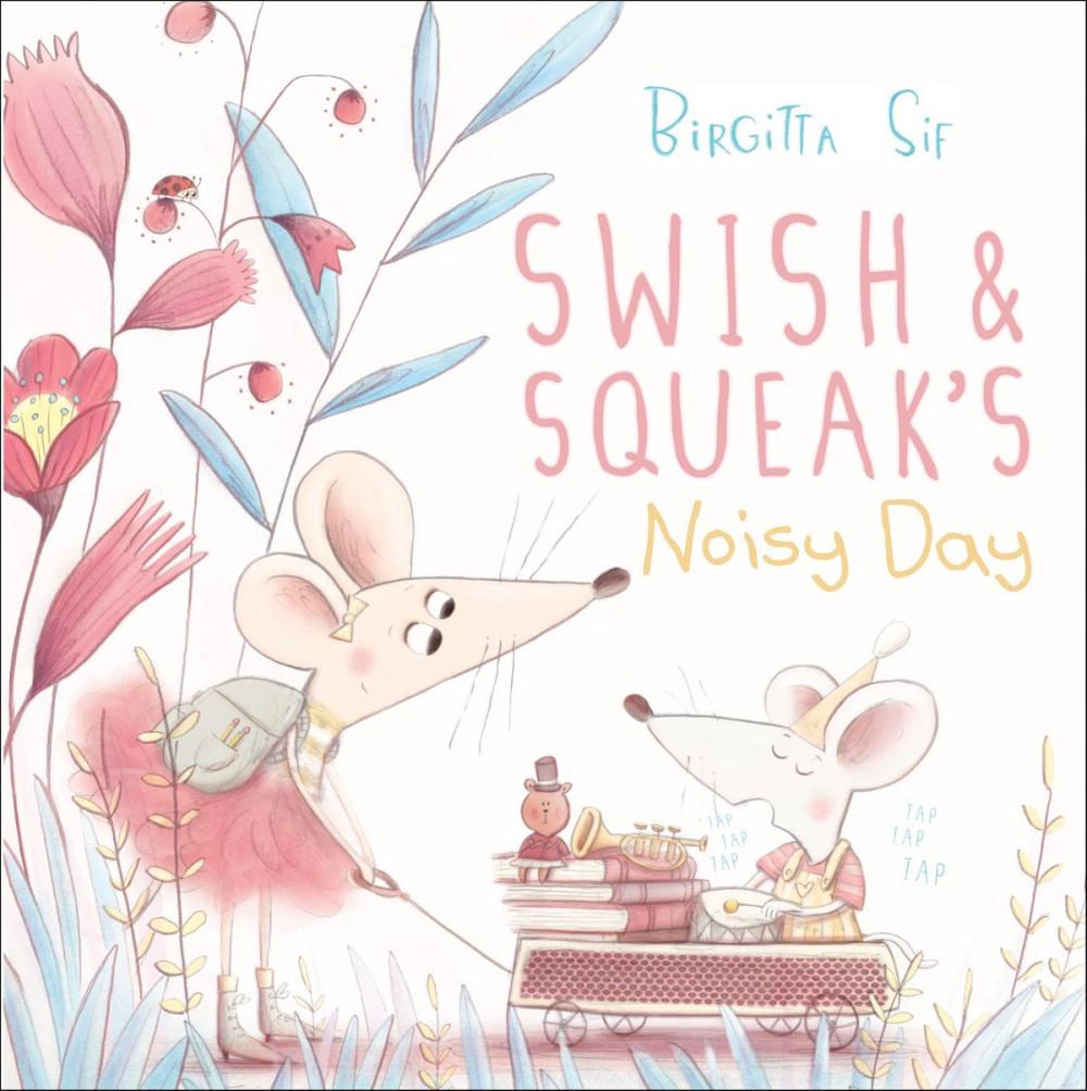 Big bigCover of Swish and Squeak's Noisy Day