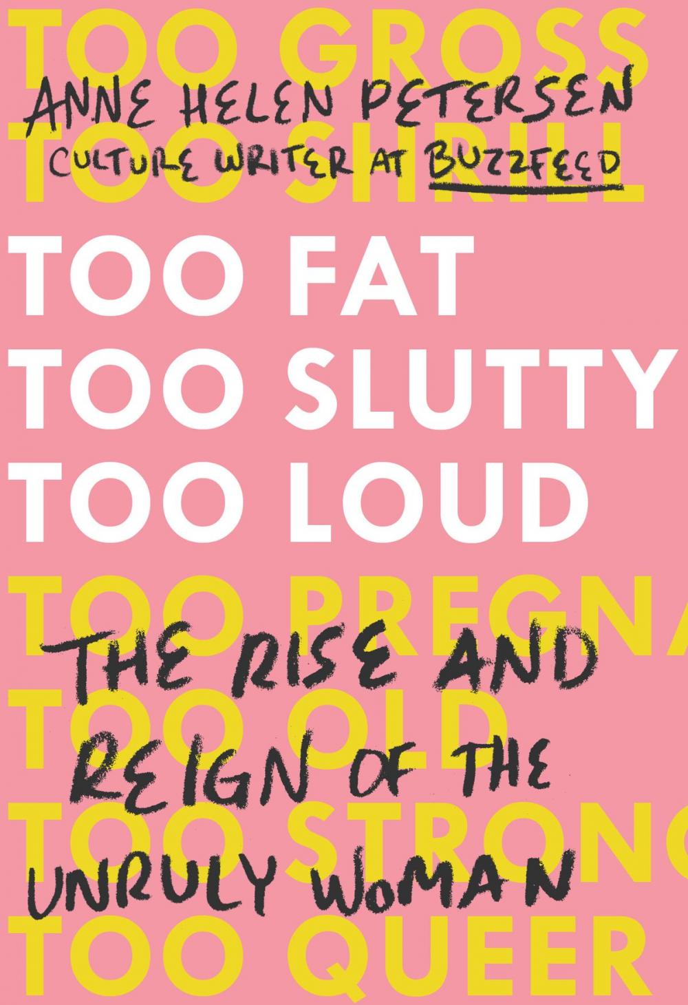 Big bigCover of Too Fat, Too Slutty, Too Loud