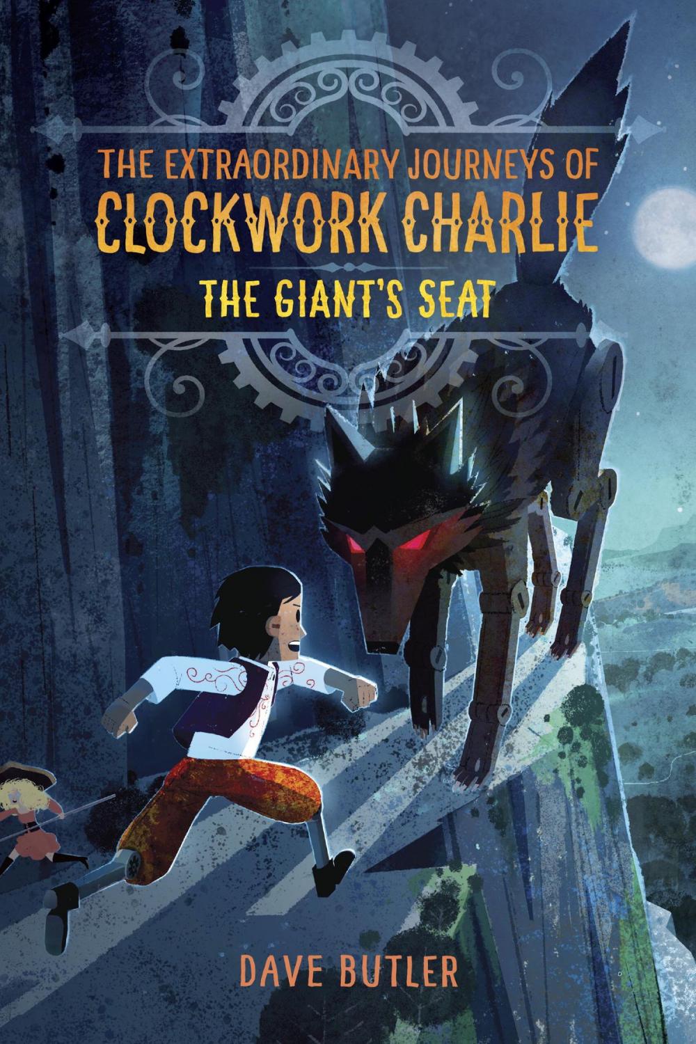 Big bigCover of The Giant's Seat (The Extraordinary Journeys of Clockwork Charlie)