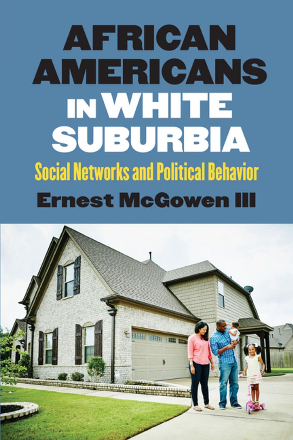 Big bigCover of African Americans in White Suburbia