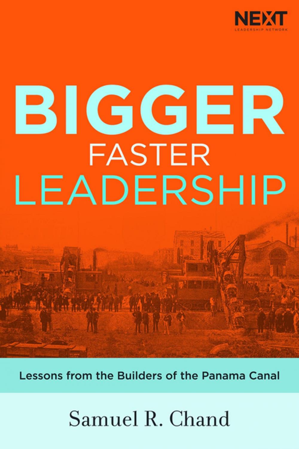 Big bigCover of Bigger, Faster Leadership