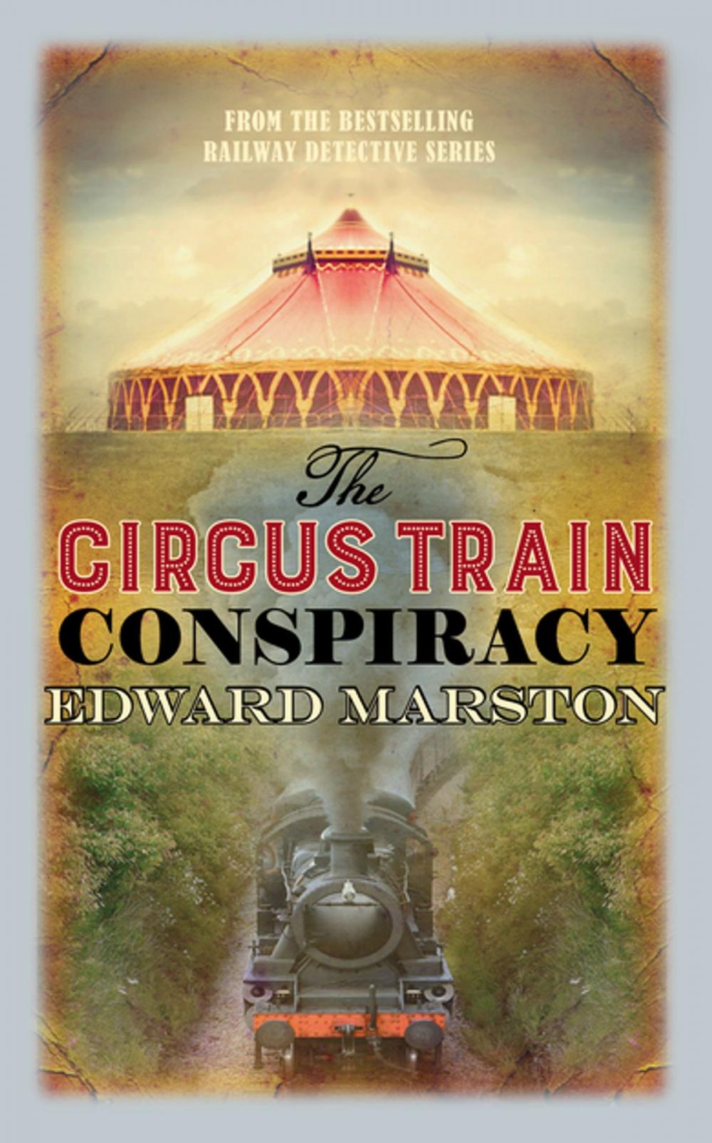 Big bigCover of The Circus Train Conspiracy