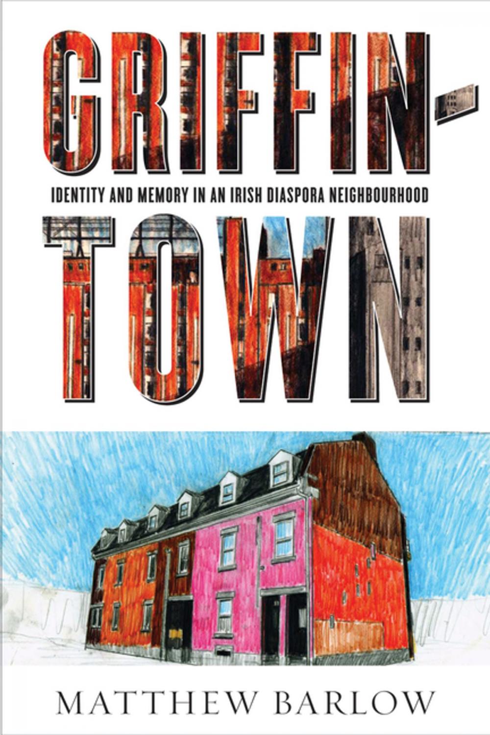 Big bigCover of Griffintown