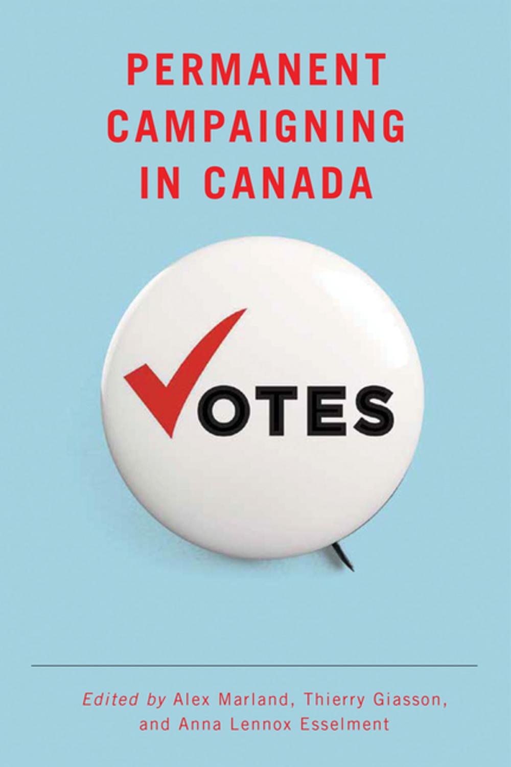 Big bigCover of Permanent Campaigning in Canada