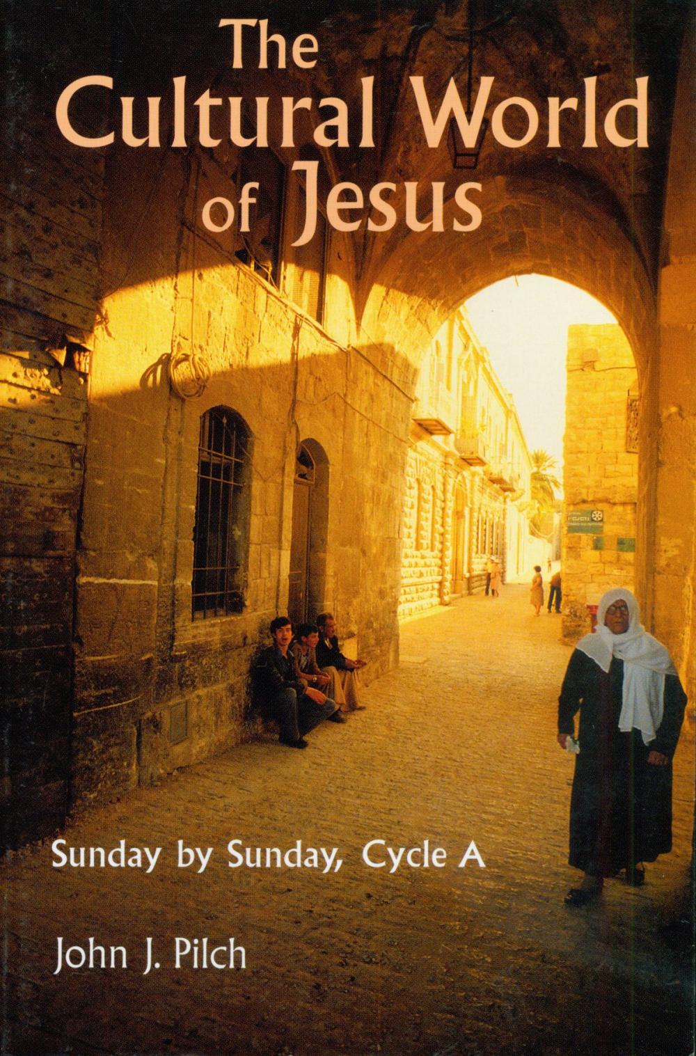 Big bigCover of The Cultural World of Jesus: Sunday By Sunday, Cycle A