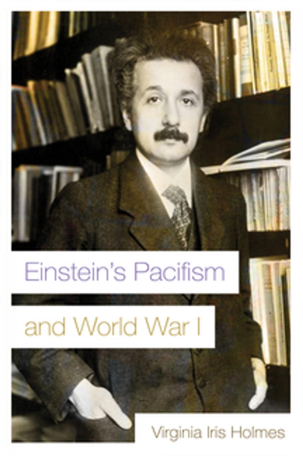 Big bigCover of Einstein's Pacifism and World War I