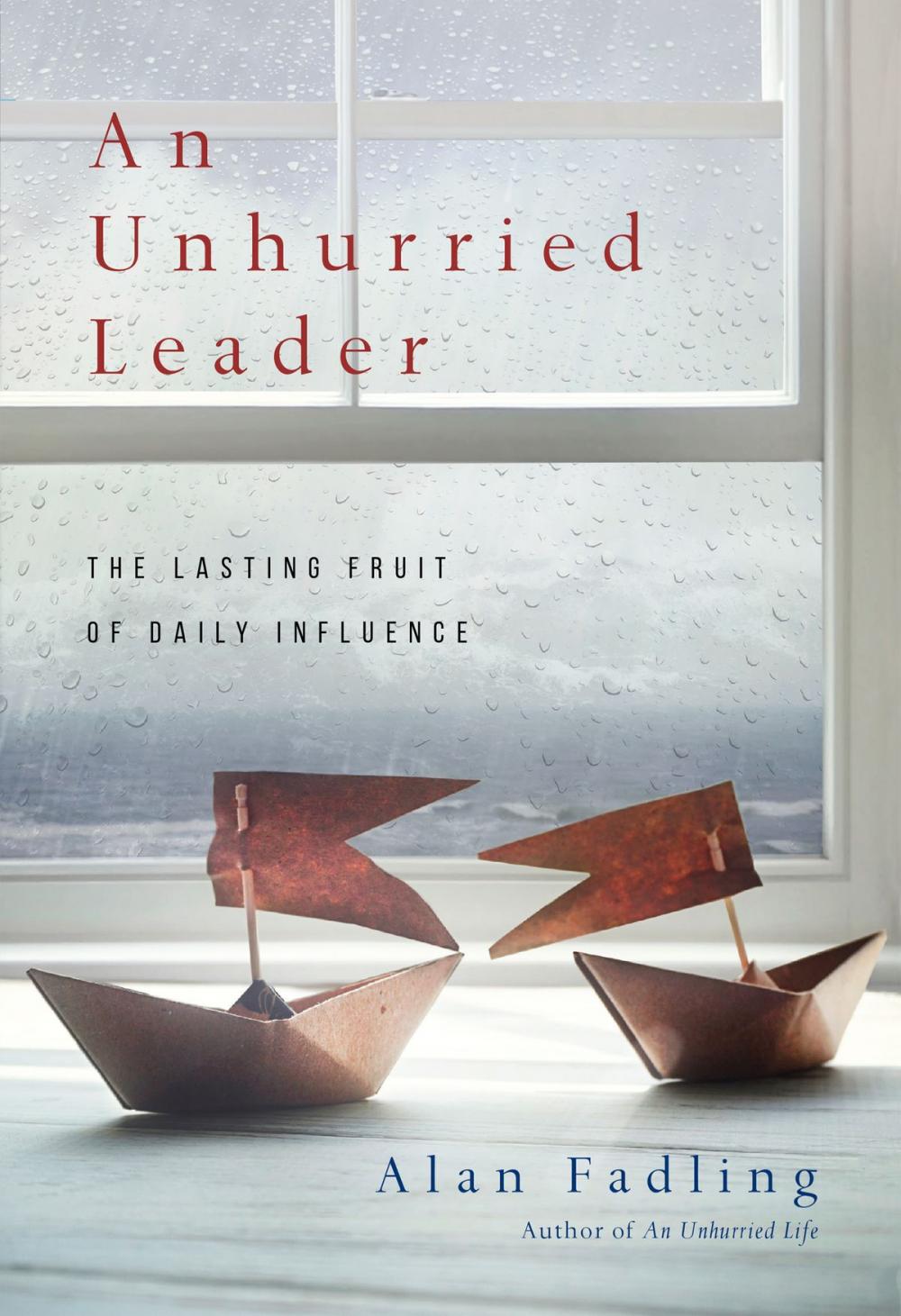 Big bigCover of An Unhurried Leader