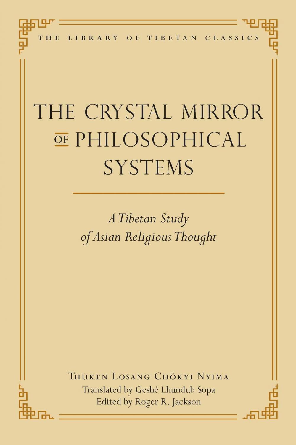 Big bigCover of The Crystal Mirror of Philosophical Systems