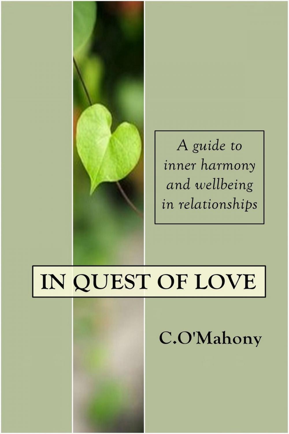 Big bigCover of In Quest of Love: A Guide to Inner Harmony and Wellbeing in Relationships