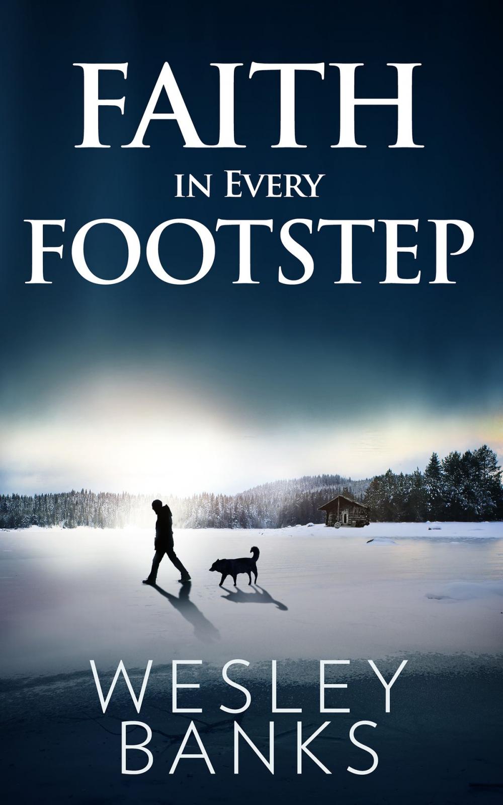 Big bigCover of Faith In Every Footstep