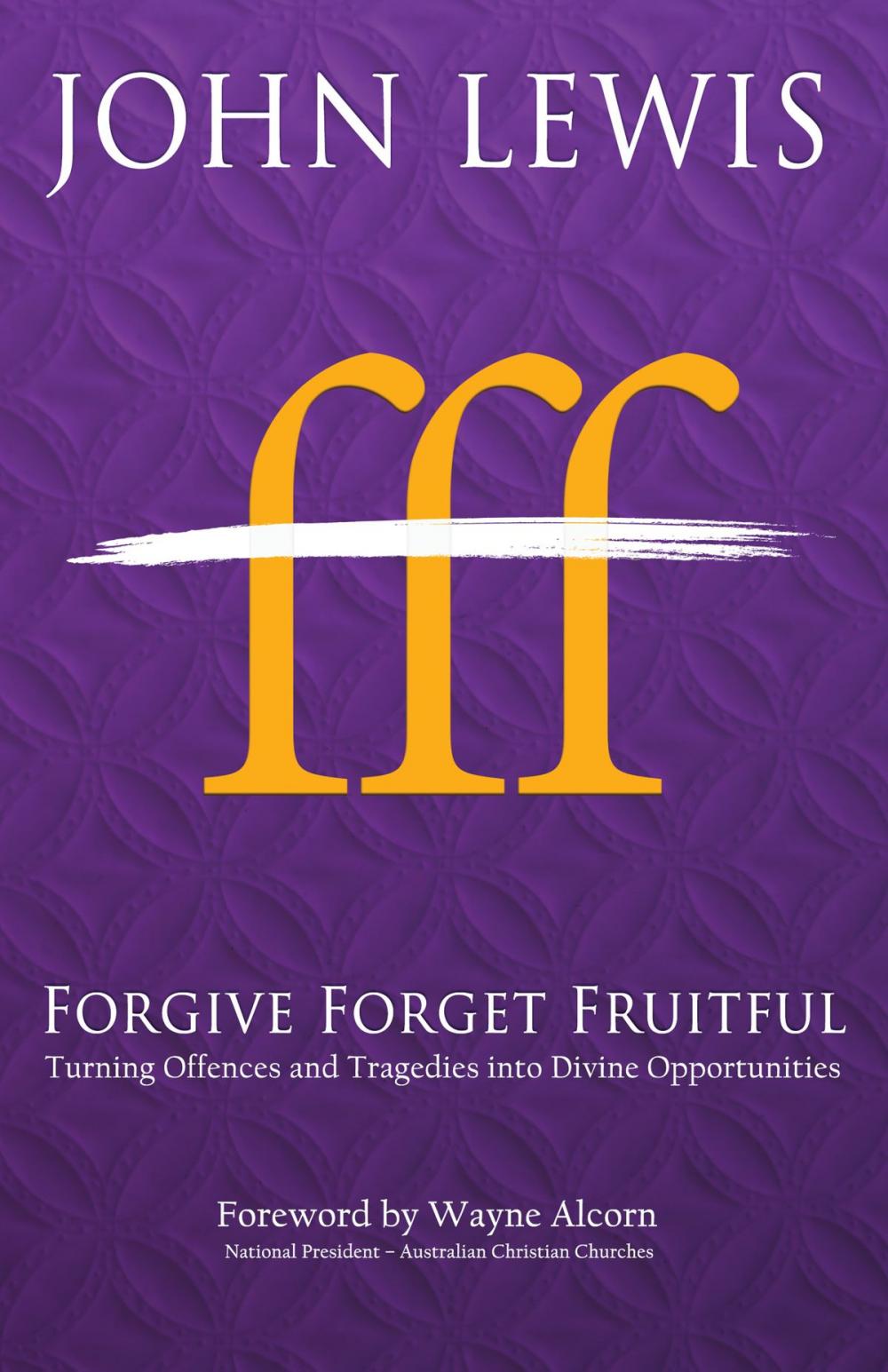Big bigCover of Forgive Forget Fruitful