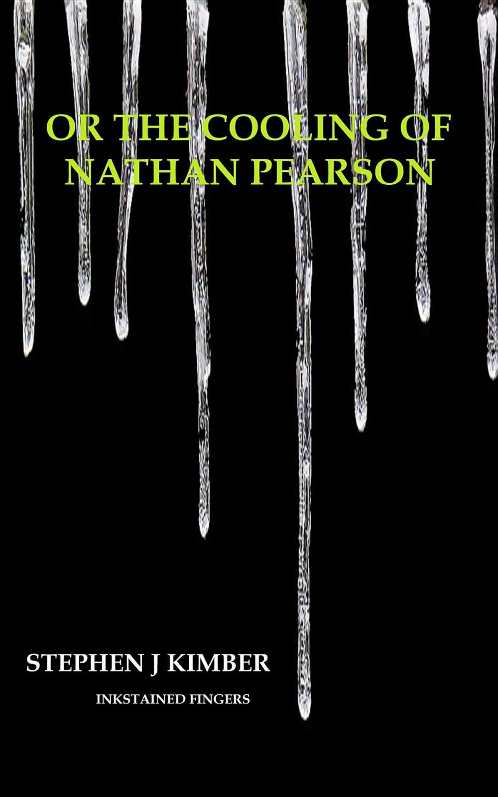 Big bigCover of Or the cooling of Nathan Pearson