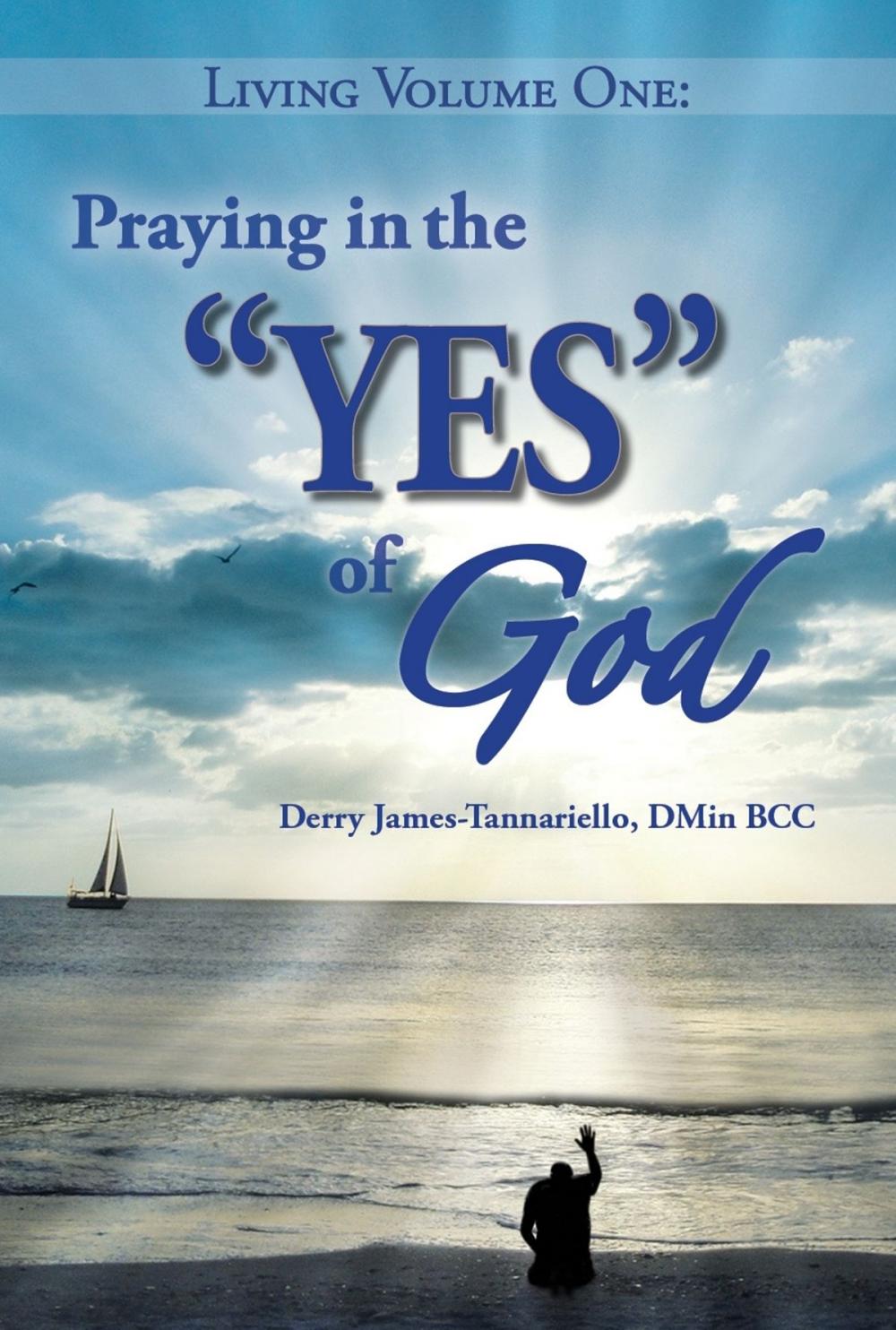 Big bigCover of Living Volume One: Praying in the YES of God