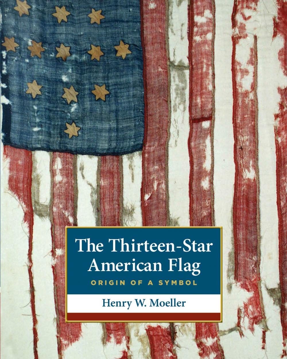 Big bigCover of The Thirteen-Star Flag