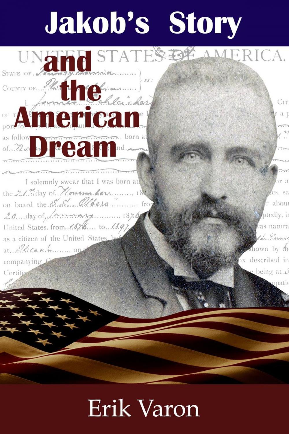 Big bigCover of Jakob's Story and the American Dream