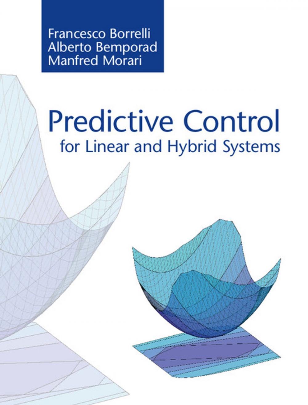 Big bigCover of Predictive Control for Linear and Hybrid Systems