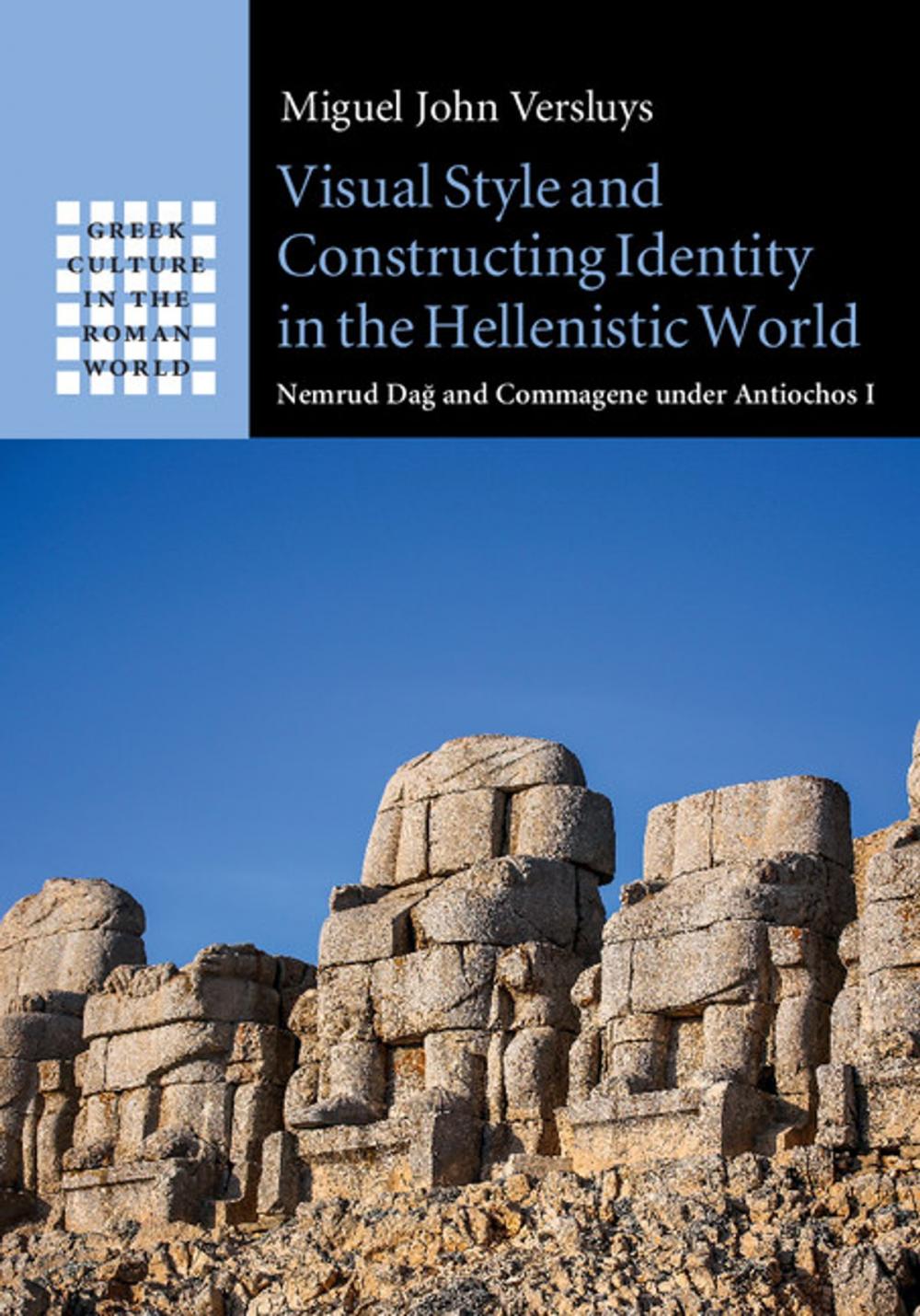 Big bigCover of Visual Style and Constructing Identity in the Hellenistic World