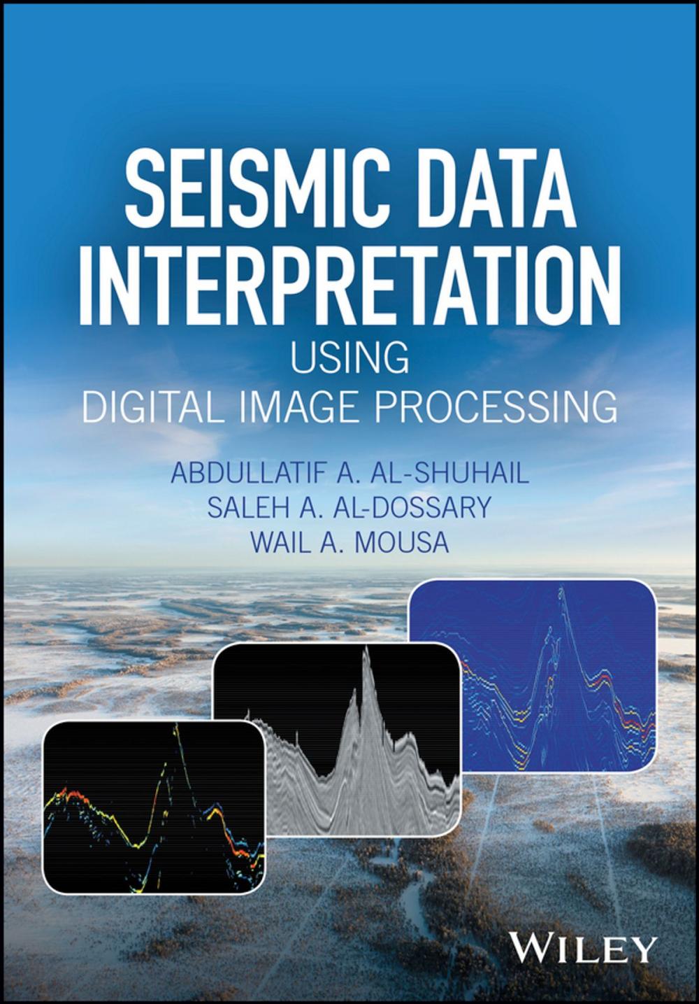 Big bigCover of Seismic Data Interpretation using Digital Image Processing, Enhanced Edition