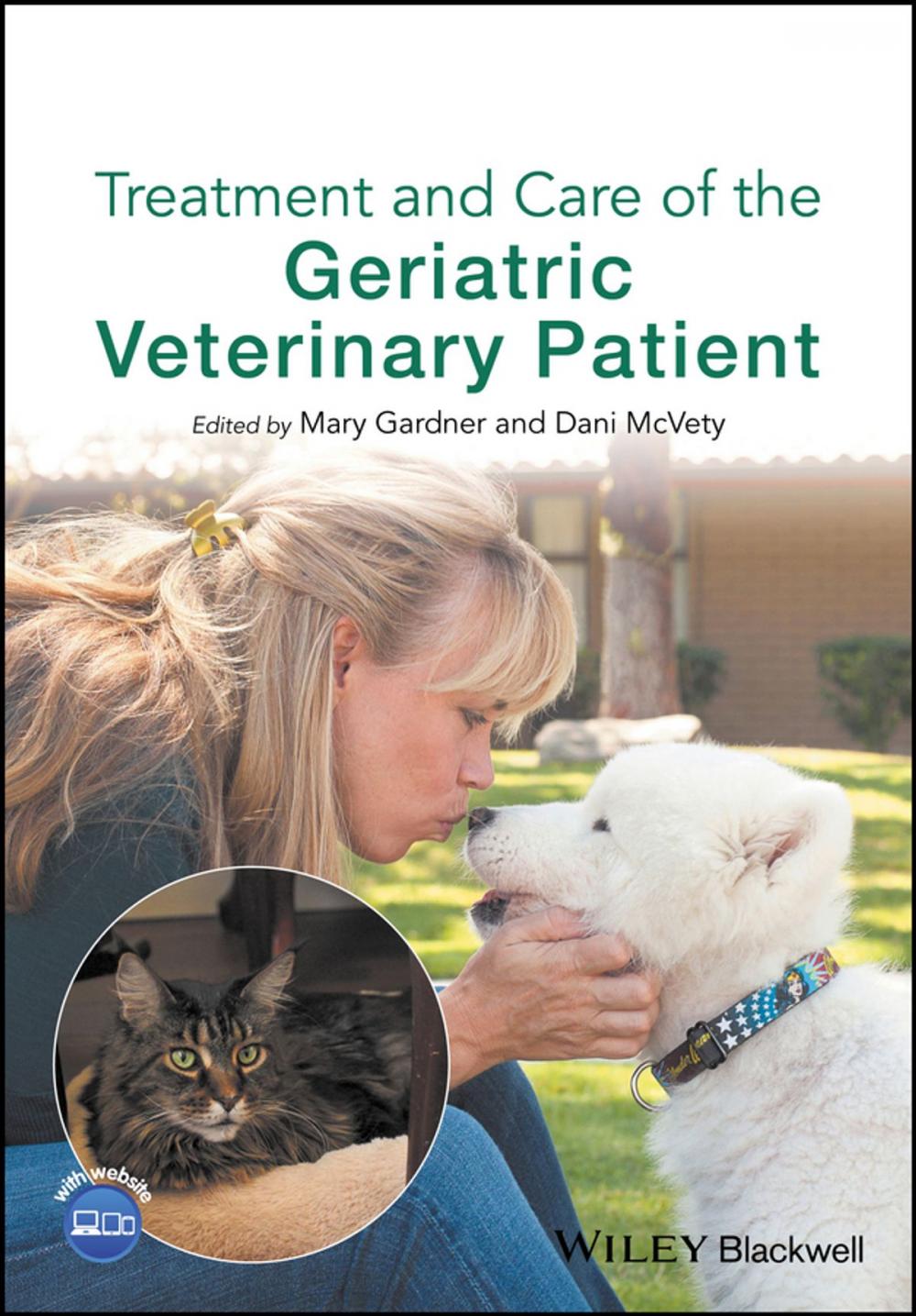 Big bigCover of Treatment and Care of the Geriatric Veterinary Patient