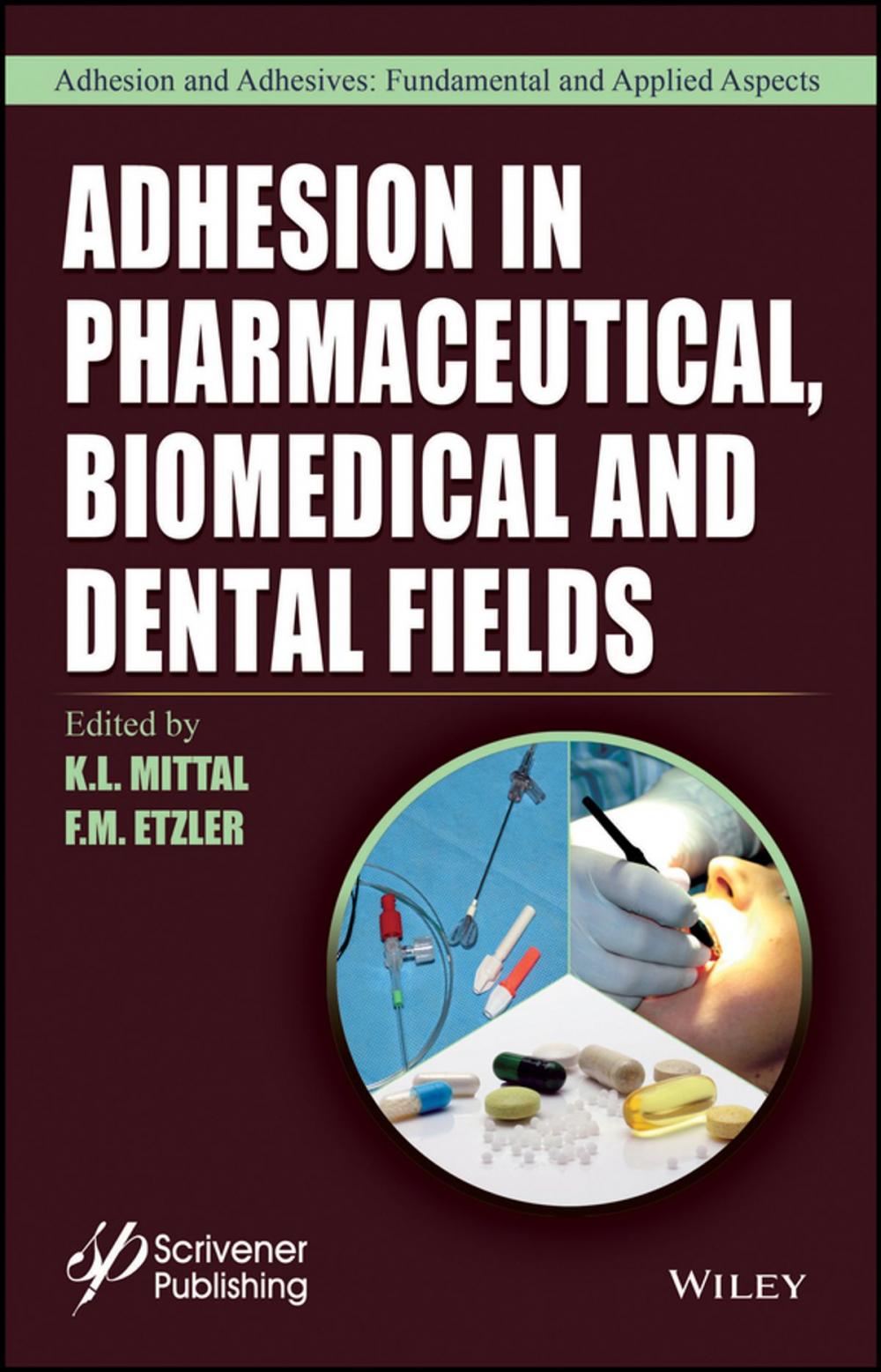 Big bigCover of Adhesion in Pharmaceutical, Biomedical, and Dental Fields