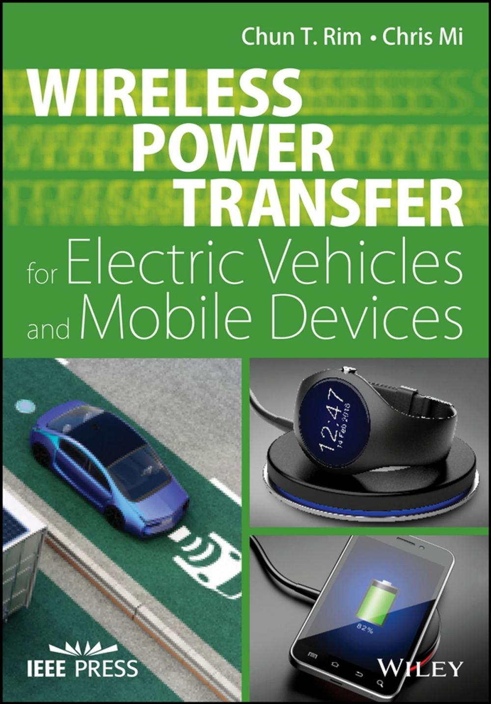 Big bigCover of Wireless Power Transfer for Electric Vehicles and Mobile Devices