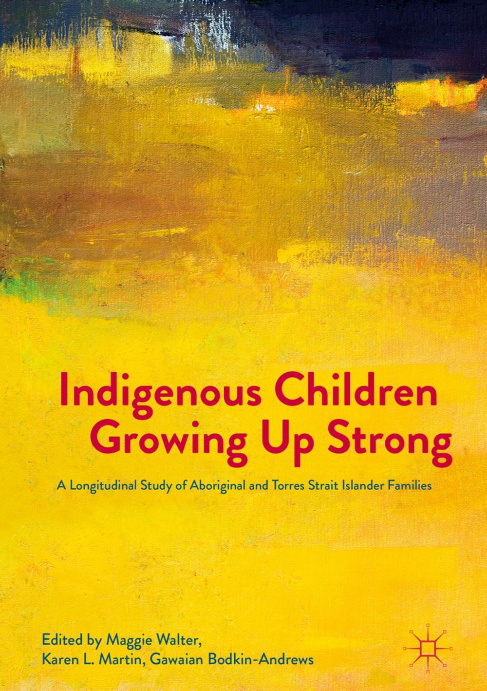 Big bigCover of Indigenous Children Growing Up Strong