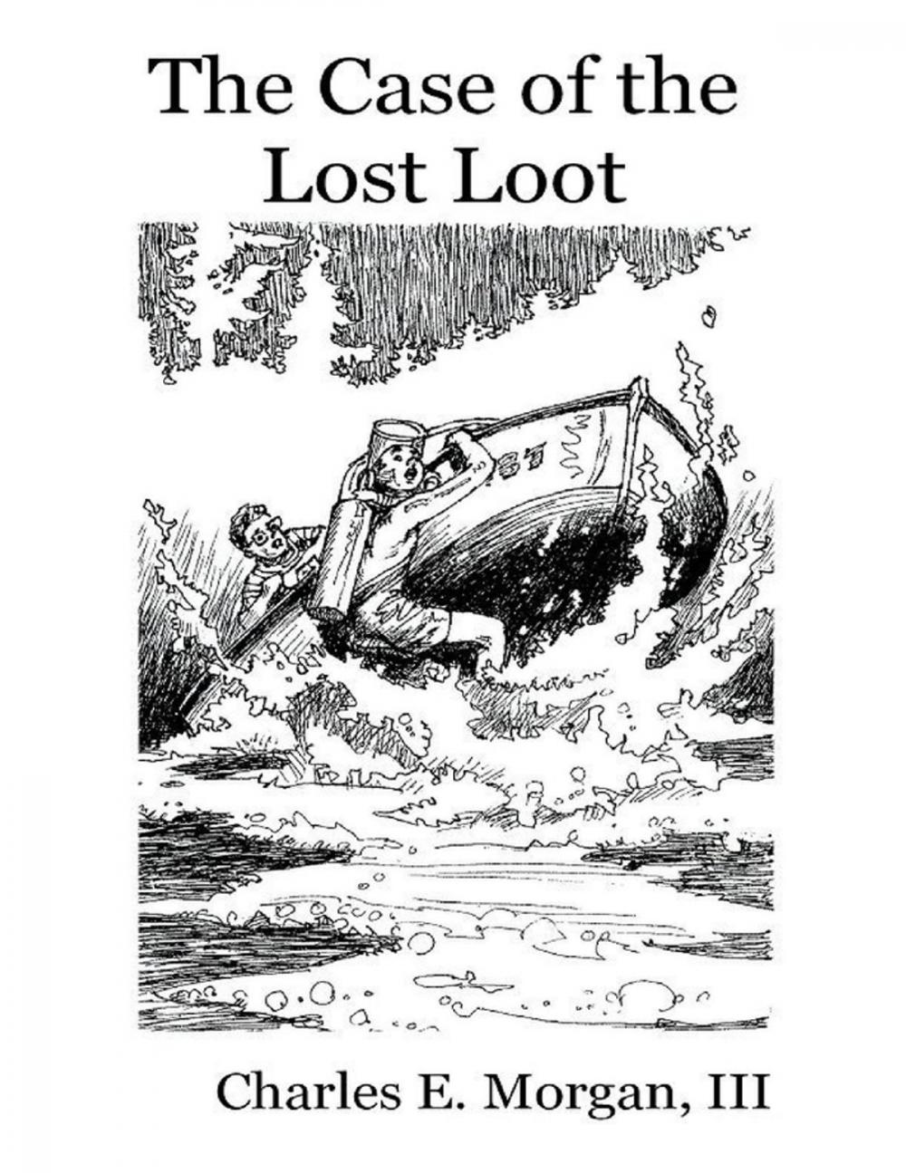 Big bigCover of The Case of the Lost Loot