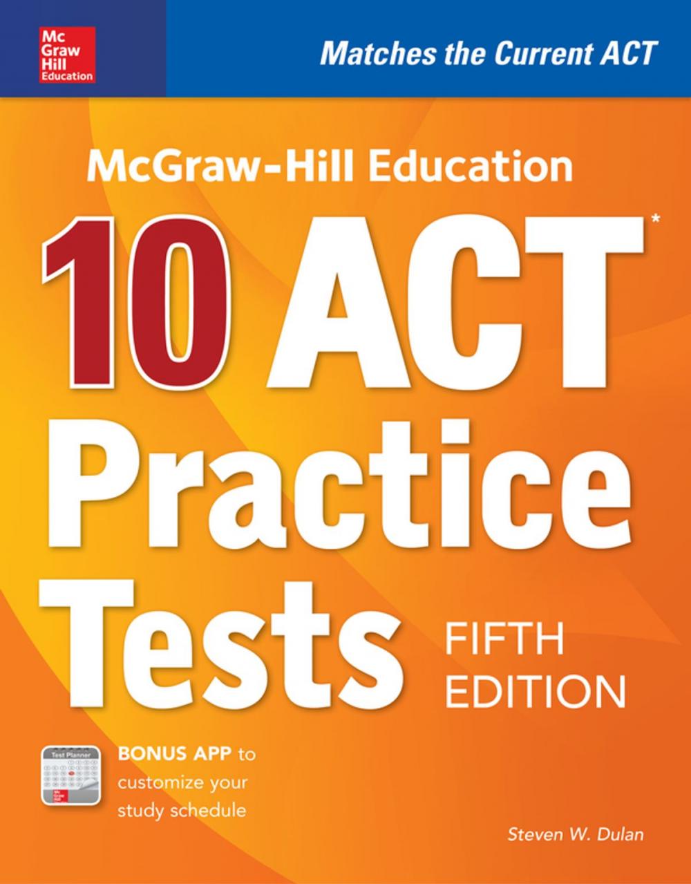 Big bigCover of McGraw-Hill Education: 10 ACT Practice Tests, Fifth Edition