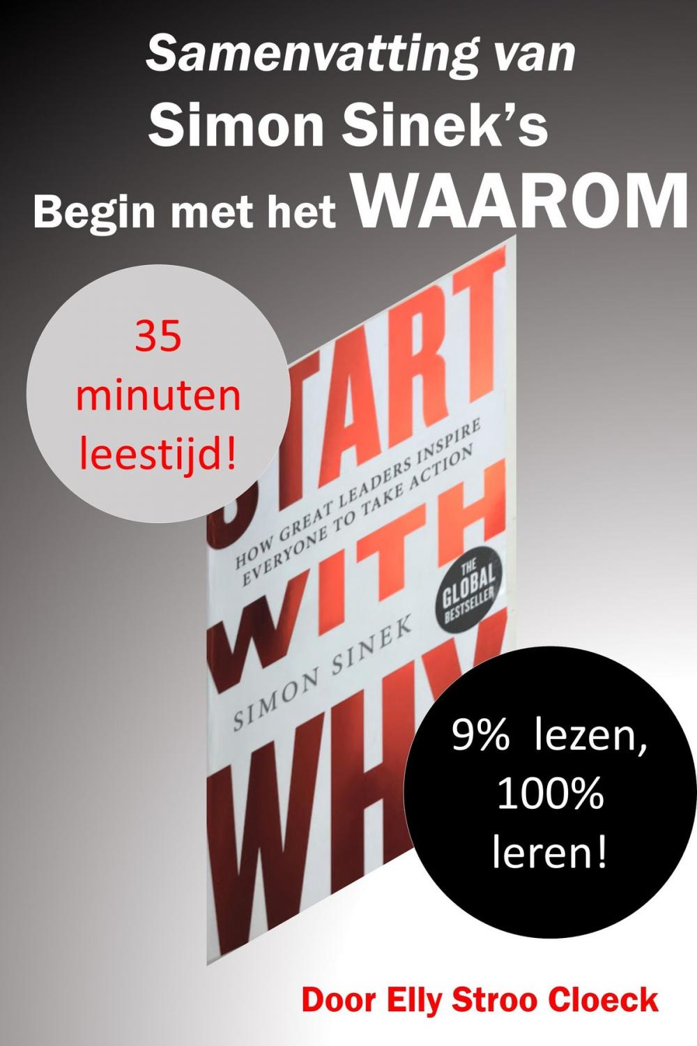 Big bigCover of Samenvatting van Simon Sinek's Begin Met Het Waarom