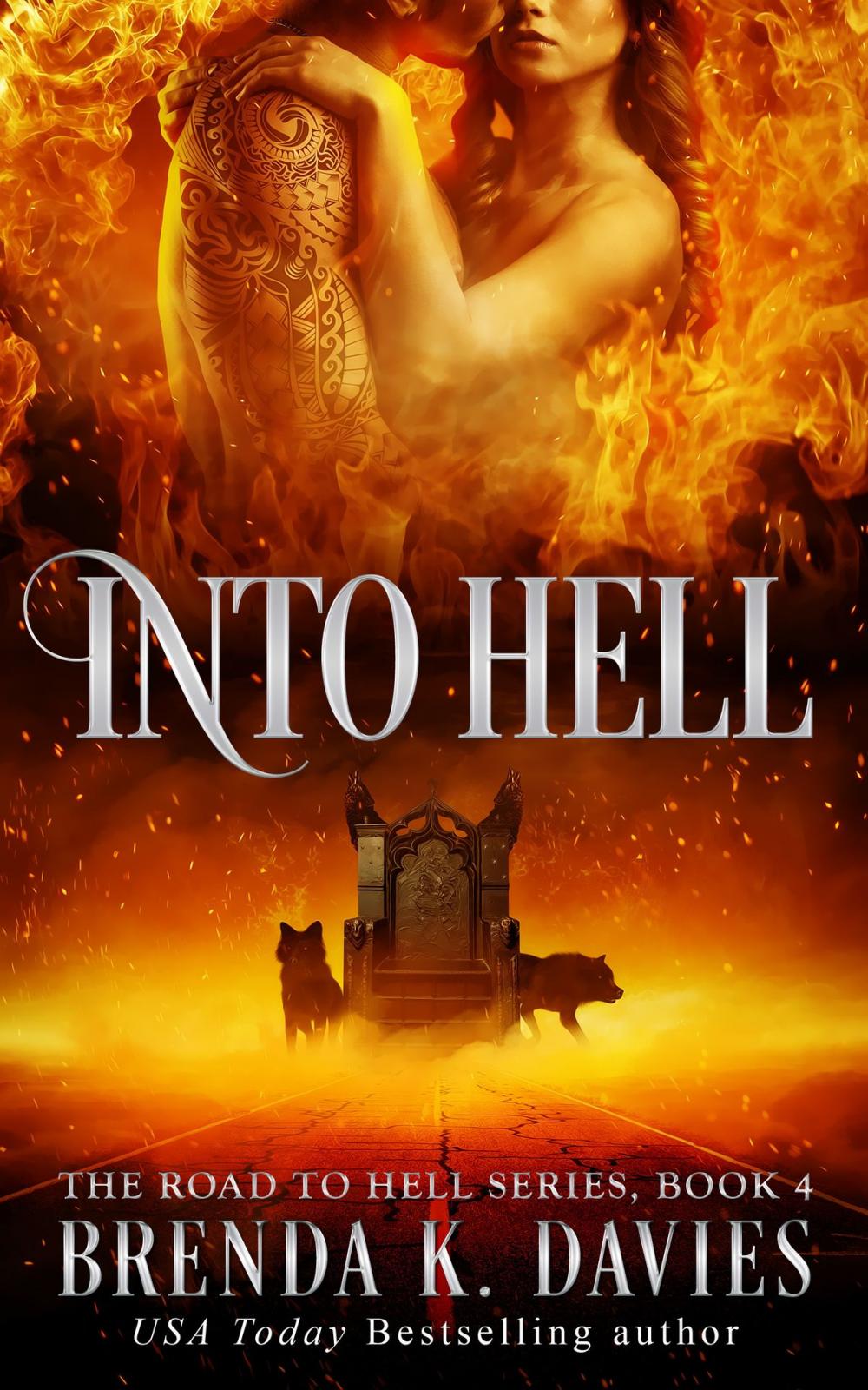 Big bigCover of Into Hell (The Road to Hell Series, Book 4)