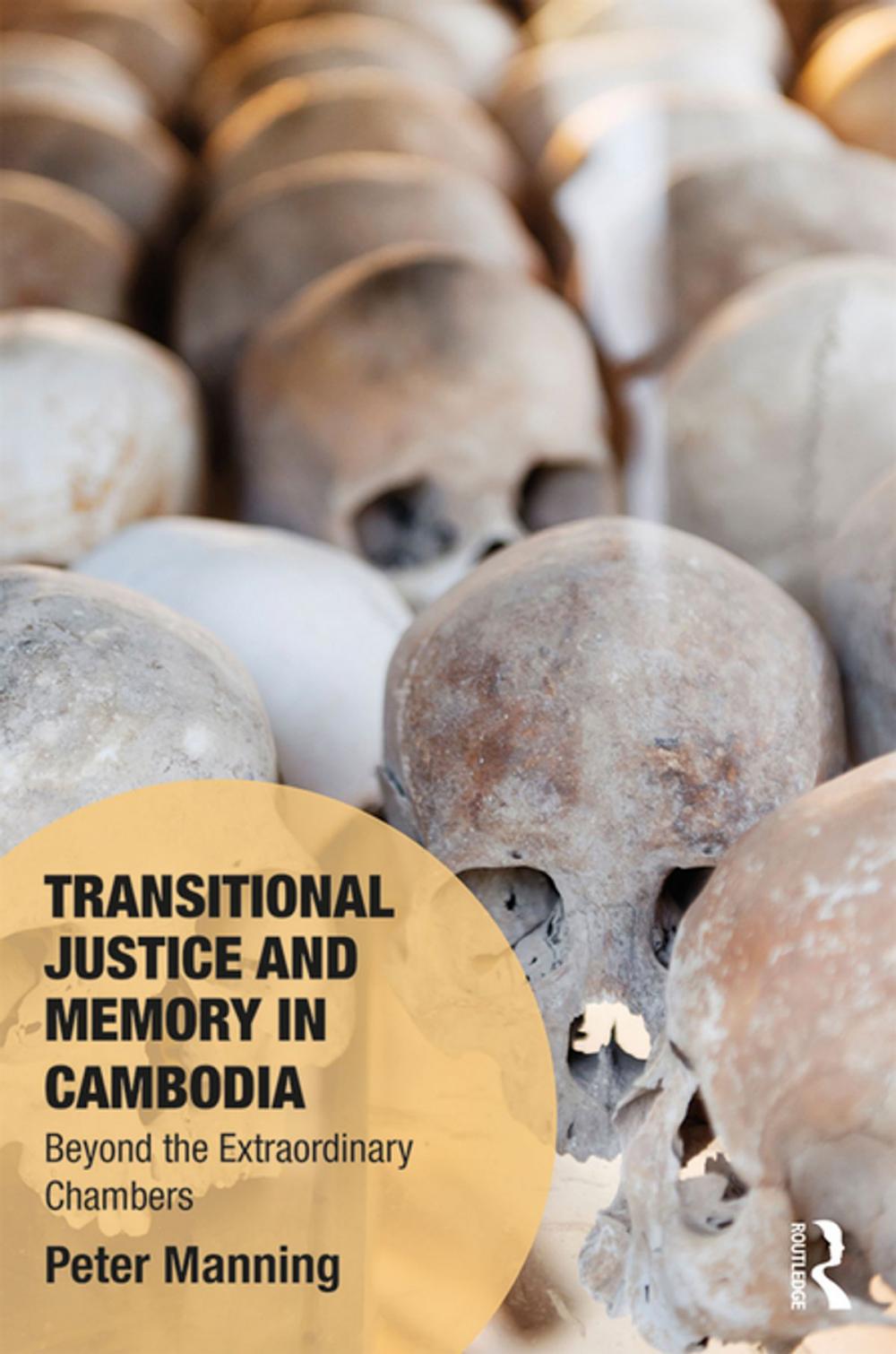 Big bigCover of Transitional Justice and Memory in Cambodia