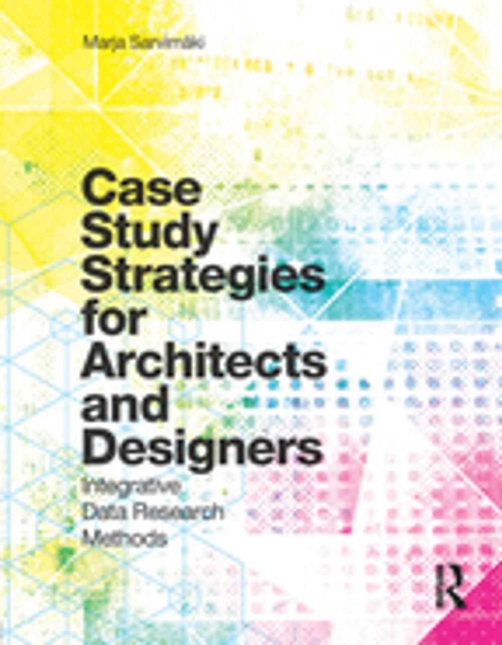 Big bigCover of Case Study Strategies for Architects and Designers