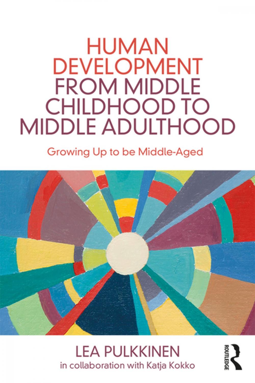 Big bigCover of Human Development from Middle Childhood to Middle Adulthood