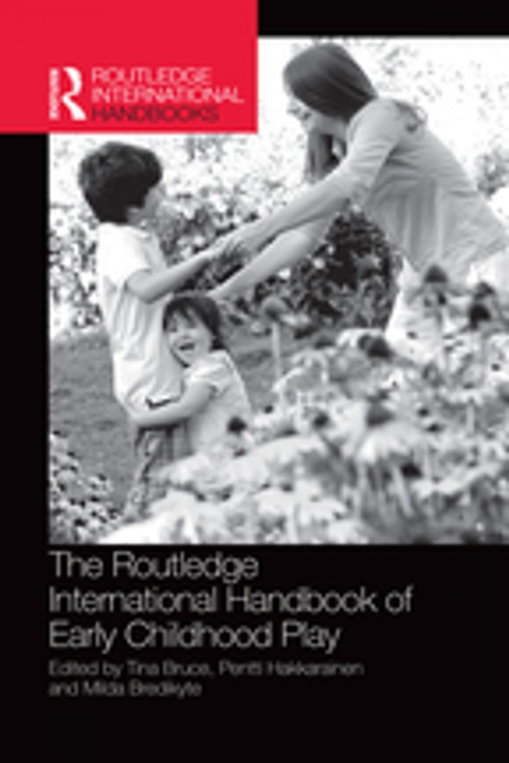 Big bigCover of The Routledge International Handbook of Early Childhood Play